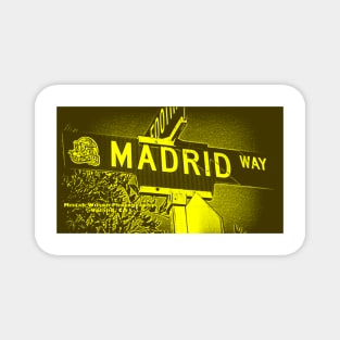 Madrid Way, Upland, California by Mistah Wilson Magnet