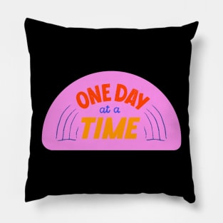 One Day at a Time Typography Pillow