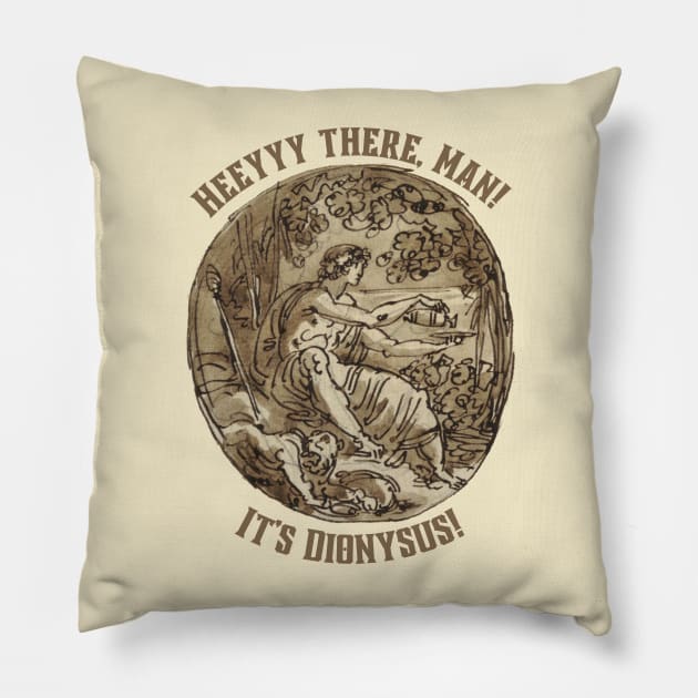 Dionysus Greek Mythology Shirt | Vintage Aesthetic | "Heeyyy there, man!" Pillow by pawsitronic