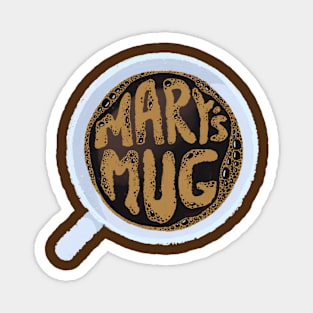 Mary's Mug Magnet