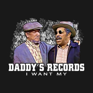 Graphic I Want My Daddy Records T-Shirt