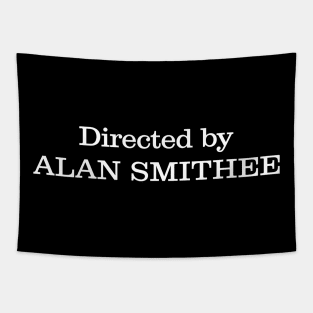 Directed by Alan Smithee Tapestry