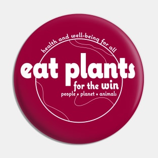 Eat Plants for the Win - Beet Pin