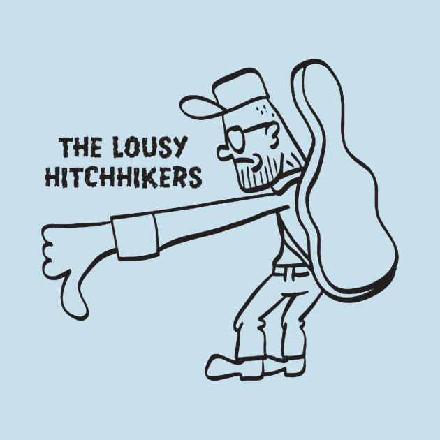 Lousy Hitchhikers Alternate Art by City Vinyl