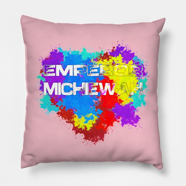 Emperor Michiewah Pillow by Dave