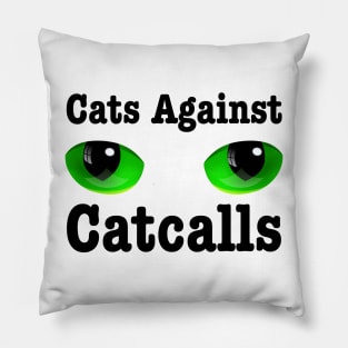 Cats Against Catcalls - Feminist Gift Idea Pillow