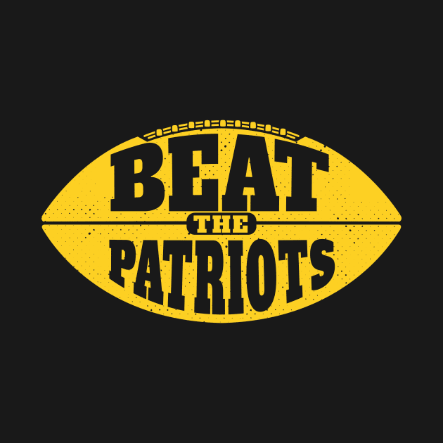 Beat the Patriots // Vintage Football Grunge Gameday by SLAG_Creative