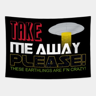 Take me away Tapestry