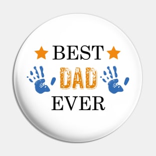 Best dad Ever, the perfect gift for papa Pin