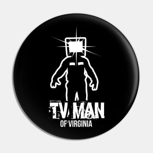 TV Man of Virginia Pin