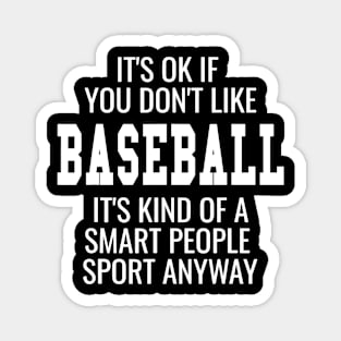 Baseball Shirts Gift With Sayings Its Ok If Magnet