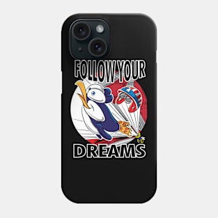 Penguin Follow Your Dreams Phone Case