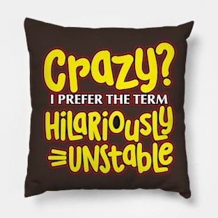 Hilariously Unstable Pillow