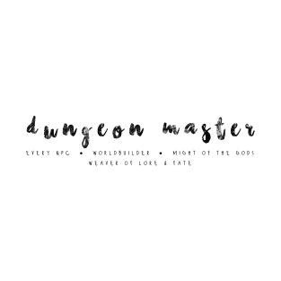 Dungeon Master Weaver of Lore & Fate Dungeons and Dragons | Dungeon Master | Dungeon Master | DnD Gifts | RPG Gifts T-Shirt