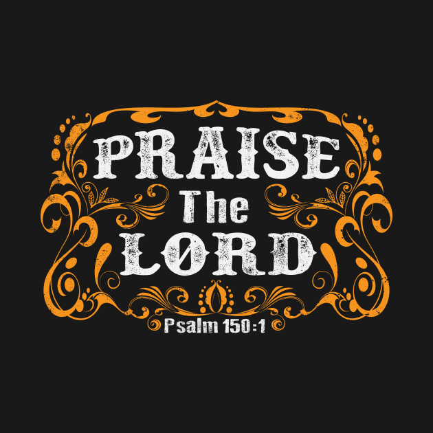 Praise the Lord tShirt for Christian Women by Christian Gift Ideas