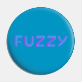 Fuzzy neon type Pin