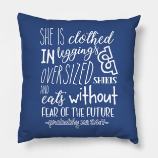 Probably Me 24/7 Leggings Shirt Pillow