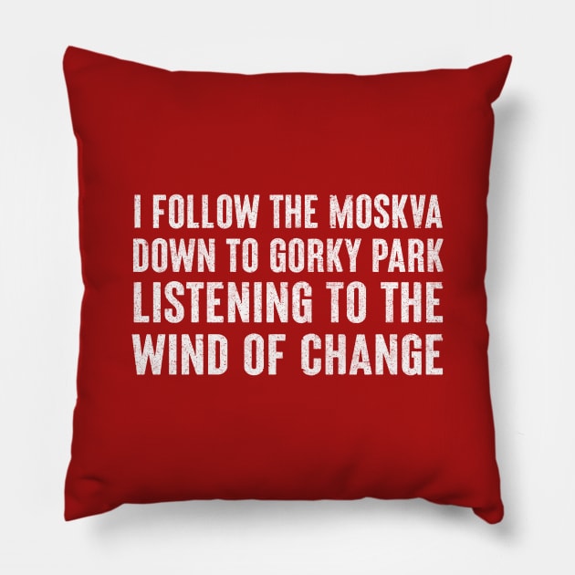 Wind Of Change / Lyric Design Pillow by DankFutura
