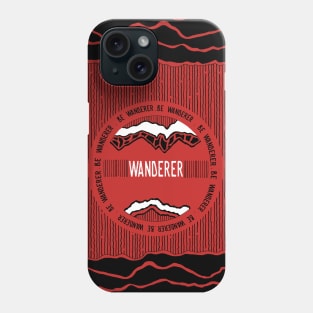 Be Wanderer Phone Case