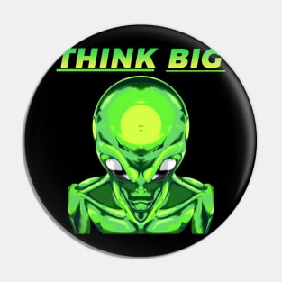 Think big Pin