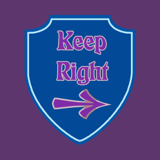 Keep Right T-Shirt