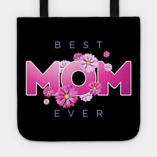 Best Mom Ever Shirt, Mom Shirt,Shirt, Mom To Be Shirt, Shirt For Mom, Cute Shirts For Mom, Cute Shirts For Women Tote