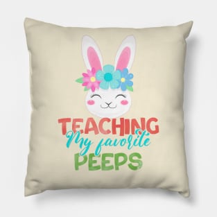 Teaching my favorite Peeps- Cute Funny Bunny Teacher Pillow