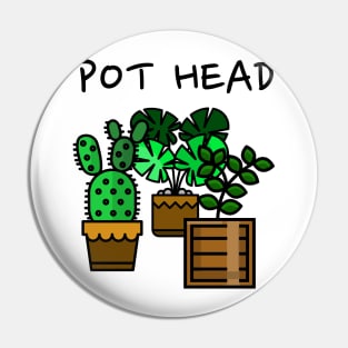 Pot Head Pin