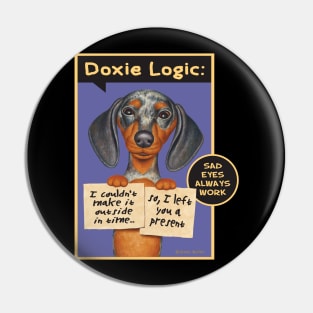 Cute Doxie Dog on Dappled Dachshund Holding Signs tee Pin