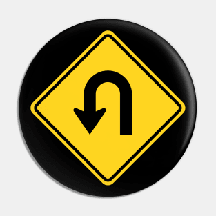 U-Turn Sign Pin