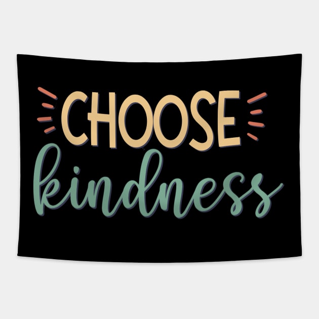 Choose kindness Be Kind Bee kind Fueled By Kindness choose kind Tapestry by BoogieCreates