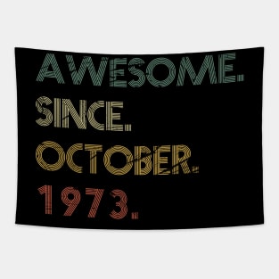 Awesome Since October 1973 Tapestry