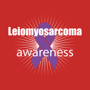 Leiomyosarcoma Awareness T-Shirt