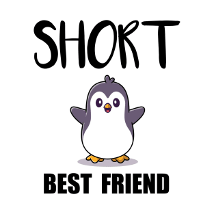 Short best friend funny T-Shirt