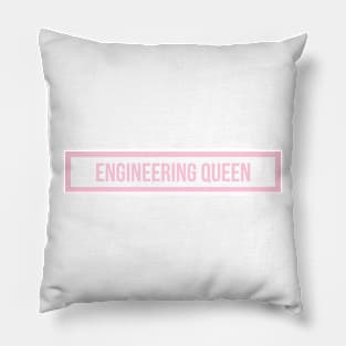 Engineering Queen Pink Pillow