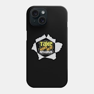 Take Risks Reap Rewards Phone Case