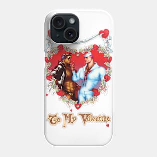 To My Valentine Phone Case