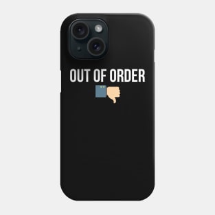 Out Of Order Phone Case