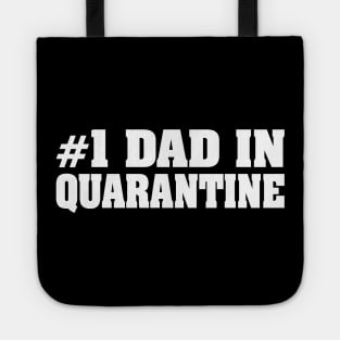 #1 Dad in Quarantine Tote