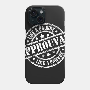 Vintage APPROUVAL Phone Case