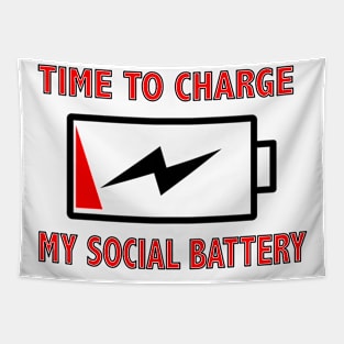 Time to charge my social battery Tapestry