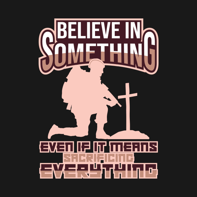 'Even If It Means Sacrificing Everything' Navy Army by ourwackyhome