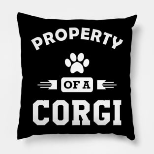 Corgi Dog - Property of a corgi Pillow