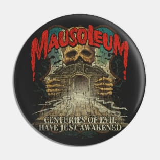 Mausoleum Centuries of Evil 1983 Pin