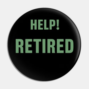 Womens wife of retired husband Retired Home full-time retirement Pin