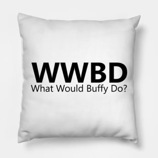 What Would Buffy Do? Pillow