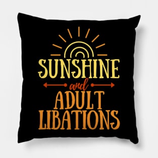 Sunshine & Adult Libations - Party Drinks Alcohol Pillow