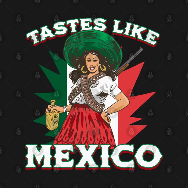 Tastes like Mexico Funny Tequila Shirt by Emmi Fox Designs