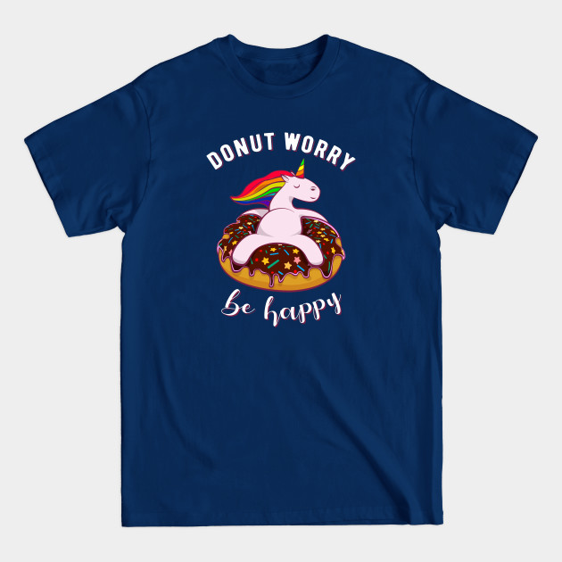 Disover Donut Worry Be Happy I - Donut Worry Be Happy - T-Shirt