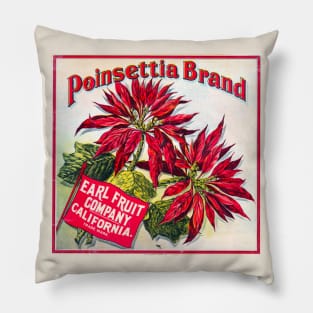 Poinsettia Brand crate label, circa 1900-1909 Pillow